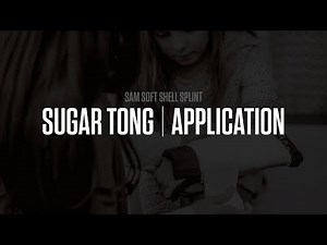SAM® Soft Shell Splint | Sugar Tong | SAM Medical