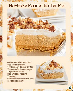 No-Bake Peanut Butter Pie 🥜 1 pre-made graham cracker pie crust 🥜 8 oz cream cheese 🥜 1 cup creamy peanut butter 🥜 ¾ cup confectioners sugar 🥜 1 tsp vanilla extract 🥜 8 oz whipped topping (such as Cool Whip) 🥜 2–3 Reese’s peanut butter cups, chopped 🥜 ½ cup crushed peanuts (optional topping) | Crayons & Cravings