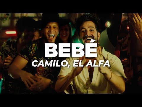 Camilo, El Alfa - BEBÉ (Letra)