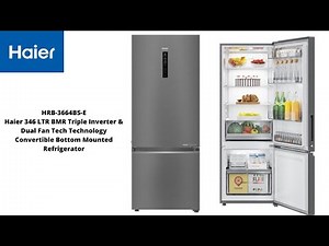 Haier 346 LTR Bottom Mounted Refrigerator | Haier BMR Convertible Refrigerator | Haier Refrigerator