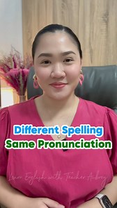 Different Spelling, Same Pronunciation ✍️🗣️ #vocabulary #english #spelling #pronunciation #englishvocabulary #englishlanguage #esl #homonyms #education #learnenglishwithteacheraubrey #aubreybermudez #teacheraubrey #learnenglish #reels #reelsviral | Learn English with Teacher Aubrey