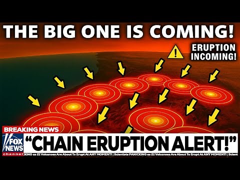 Scientists PANICKING as 21 Volcanoes ERUPT Across North America!