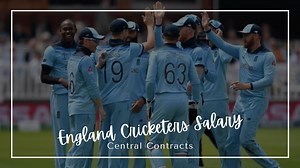 England Cricketers Salary 2023: Details for Every Player