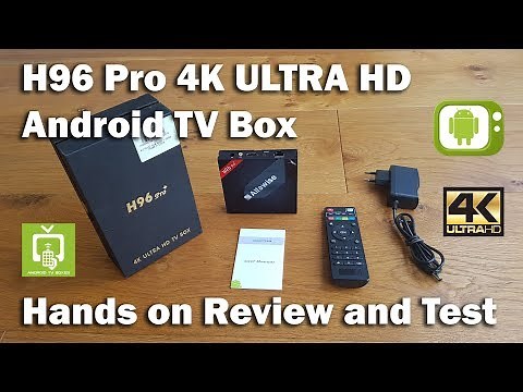 H96 Pro+ 4K ULTRA HD Android TV Box [Hands on Review and Test]
