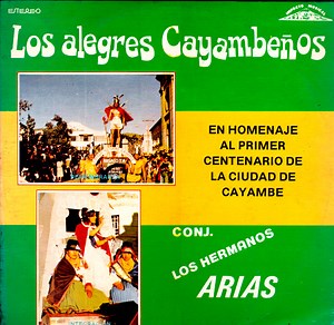 Los Hermanos Arias - Los Alegres Cayambeños