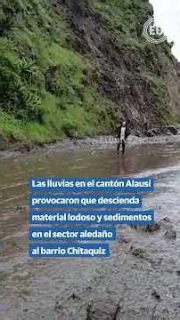 Everything we know about the mudslide that affected families in Alausí