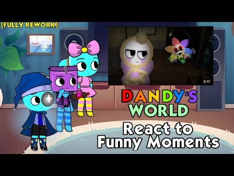 Dandy’s World React to Funny Animation (REWORK)