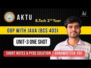 OOP with Java AKTU Unit 3 One Shot 🔥 | BCS-403 Important Topics | PYQs PDF