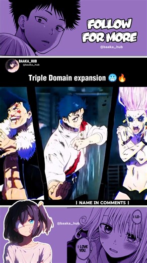 Triple Domain expansion 🥶🔥[Jujutsu Kaisen: The Culling Game]#anime #baakahub#yutaokkotsu #yuta