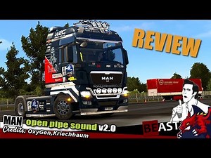 ETS2 | sound mod "MAN open pipe sound v2.0" (OxyGen,Kriechbaum) - review