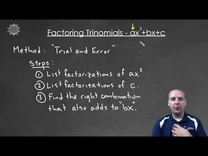 Factoring Trinomials - ax2+bx+c