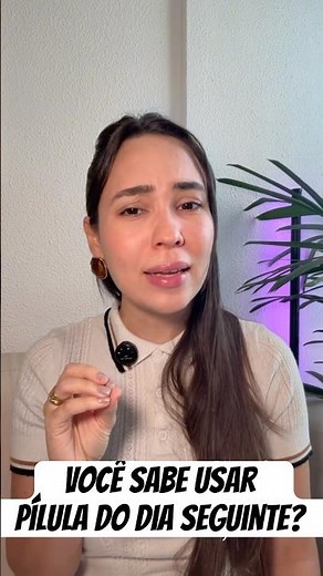 Pode tomar a Pílula do Dia Seguinte mais de uma vez no mês?