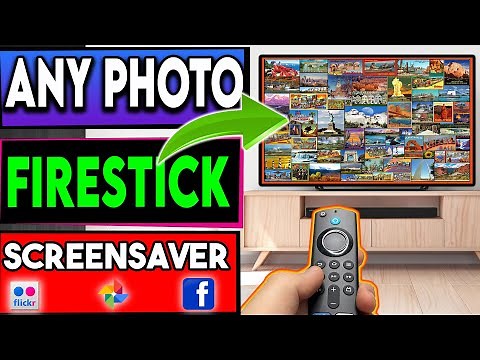 🔴USE PERSONAL PHOTOS AS FIRESTICK / ANDROID TV SCREENSAVER