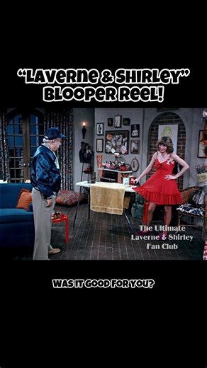 Laverne and Shirley: Hilarious Bloopers from Season Seven