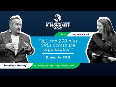 JLL has 250 plus Certified Reliability Leaders across the organization - Jonathan Guiney- Episode 32