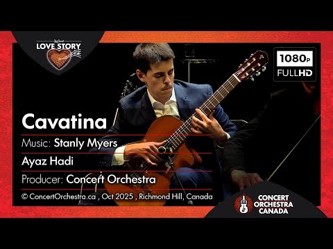 CAVATINA (Stanley Myers) – Live Orchestra & Guitar | Ayaz Hadi | A Love Story Concert Orchestra 2025