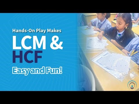 Hands-On Play Makes LCM & HCF Easy and Fun | ThinkTac