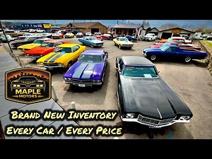 Showing it All Maple Motors Inventory Classic Muscle American Hotrods Cars ForSale DEALS 3/9/26 Walk