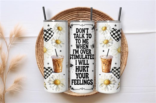 Funny Overstimulated Sarcastic Checkerboard Heart Daisy Don't Talk to Me 20oz Skinny Tumbler Wrap Sublimation PNG Design Digital Download - Etsy