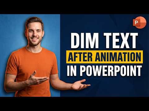 How To Dim Text After Animation In PowerPoint (Easy Guide)