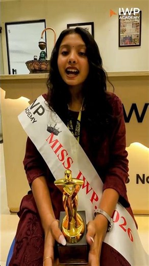 Miss IWP 2026 Shares Her Winning Journey 👑🏆 | Meraki 2026 | IWP Academy