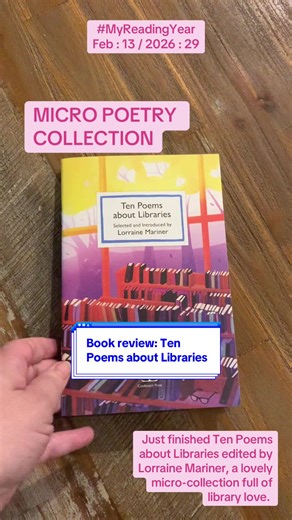Quick book review. Just finished #reading Ten Poems about Libraries edited by Lorraine Mariner, a lovely micro-collection full of library love. (With thanks to @Ebony Frost for the beautiful gift). // #BookTok #BookRec