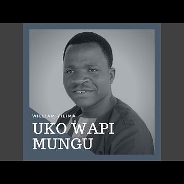 Uko Wapi Mungu