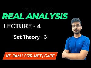 Lecture 4 | Set - 3 | Real Analysis | IIT JAM | CSIR NET | GATE | Vivek maths