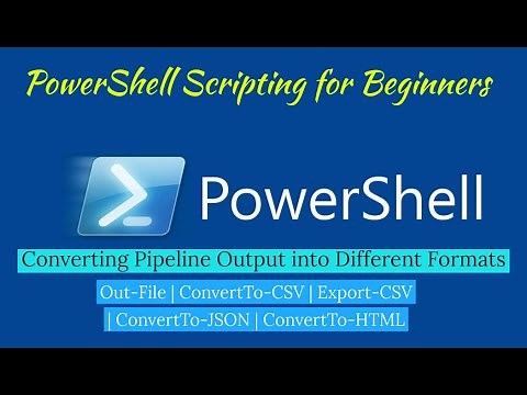 Module 03-Lesson 5: Sending Pipeline Data as Output into Different Formats in Windows PowerShell