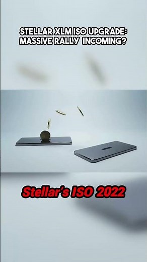 Stellar XLM ISO Upgrade: Massive Rally Incoming?