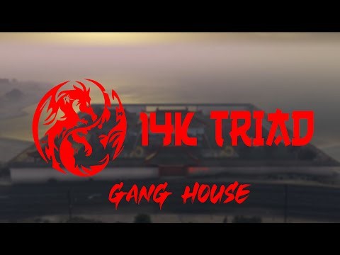14K TRIAD OFFICIAL GANG HOUSE | GTA V | TKRP |