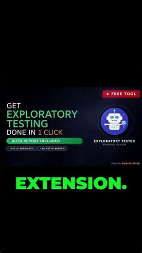 Perform Exploratory Testing in Just One Click!1
