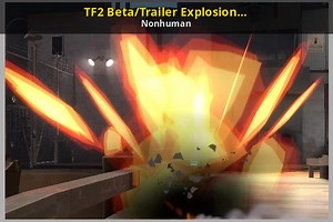 TF2 Beta/Trailer Explosion Recreation Mod for Team Fortress 2 | TF2 Mods