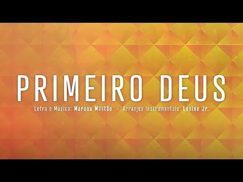 Primeiro Deus - Música Oficial | #10DiasdeOração 2019 (Lyrics)