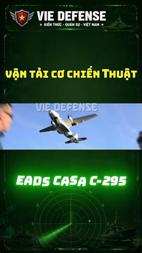 EADS CASA C-295 - Máy bay vận tải hiện đại nhất trong KQND Việt Nam