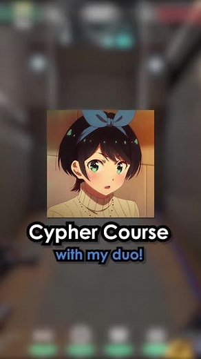 Valorant Cypher Course Challenge with Duo
