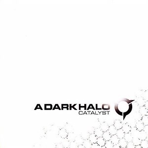 A Dark Halo - Catalyst