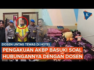 Polda Ungkap Hubungan AKBP Basuki dan Dosen Untag yang Tewas, Sejak 2020!