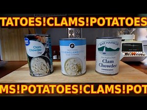 Great Value New England Clam Chowder vs Publix Clam Chowder vs Bar Harbor Clam Chowder