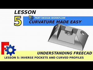 Understanding FreeCAD: Lesson 5 - Quick Easy Curve or Curvature | Part Design | Beginners Tutorial