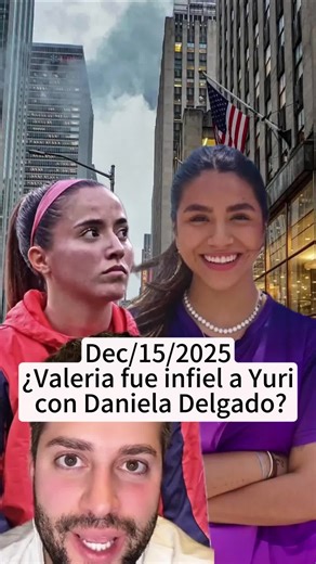 La infidelidad de Valeria y Yuri: La verdad revelada