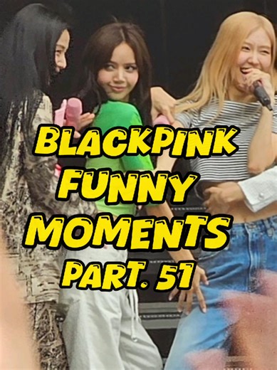 Hilarious Blackpink Moments That Will Make You Laugh