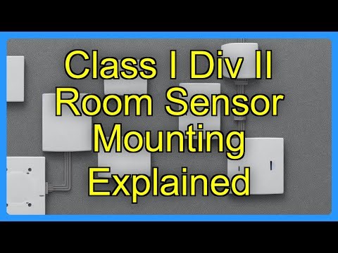 Class I Div II Room Sensor Mounting Explained