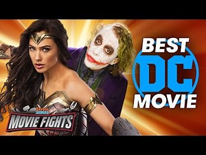 Best DC Movie?! - MOVIE FIGHTS!!