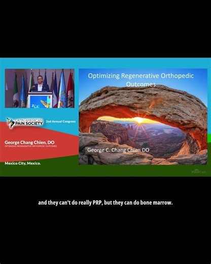 Dr. George Chang Chien - Optimizing Regenerative Orthopedic Outcomes