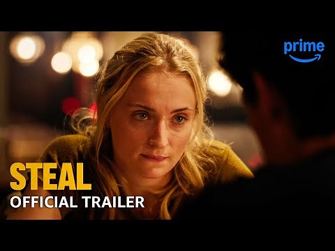 STEAL - Official Trailer | Prime Video