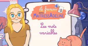Les mots variables : déterminants, noms communs, adjectifs