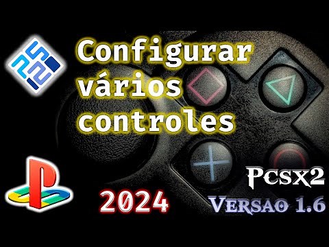 Como configurar vários controles no PCSX2 1.6 (Teclado também) | Tutorial 2024 | Leia a descrição