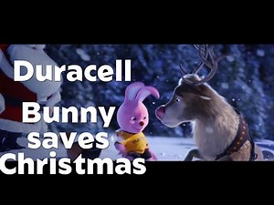 Duracell - Bunny saves Christmas