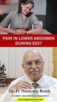 Pain in Lower Abdomen During Sex? | Causes & Treatment Explained by Dr. D. Narayana Reddy